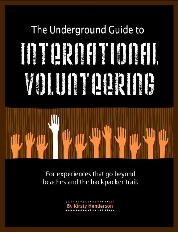 underground guide to volunteering abroad
